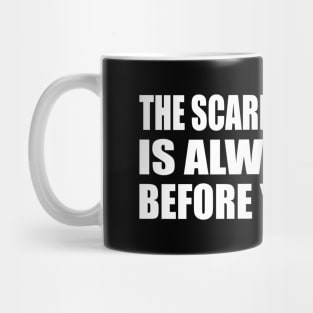 The scariest moment is always just before you start Mug